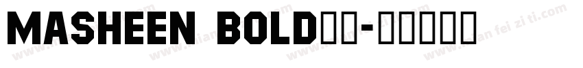 Masheen bold字体字体转换